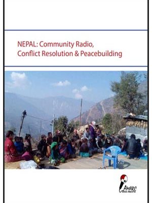 Nepal: Community Radio, Conflict Resolution & Peacebuilding